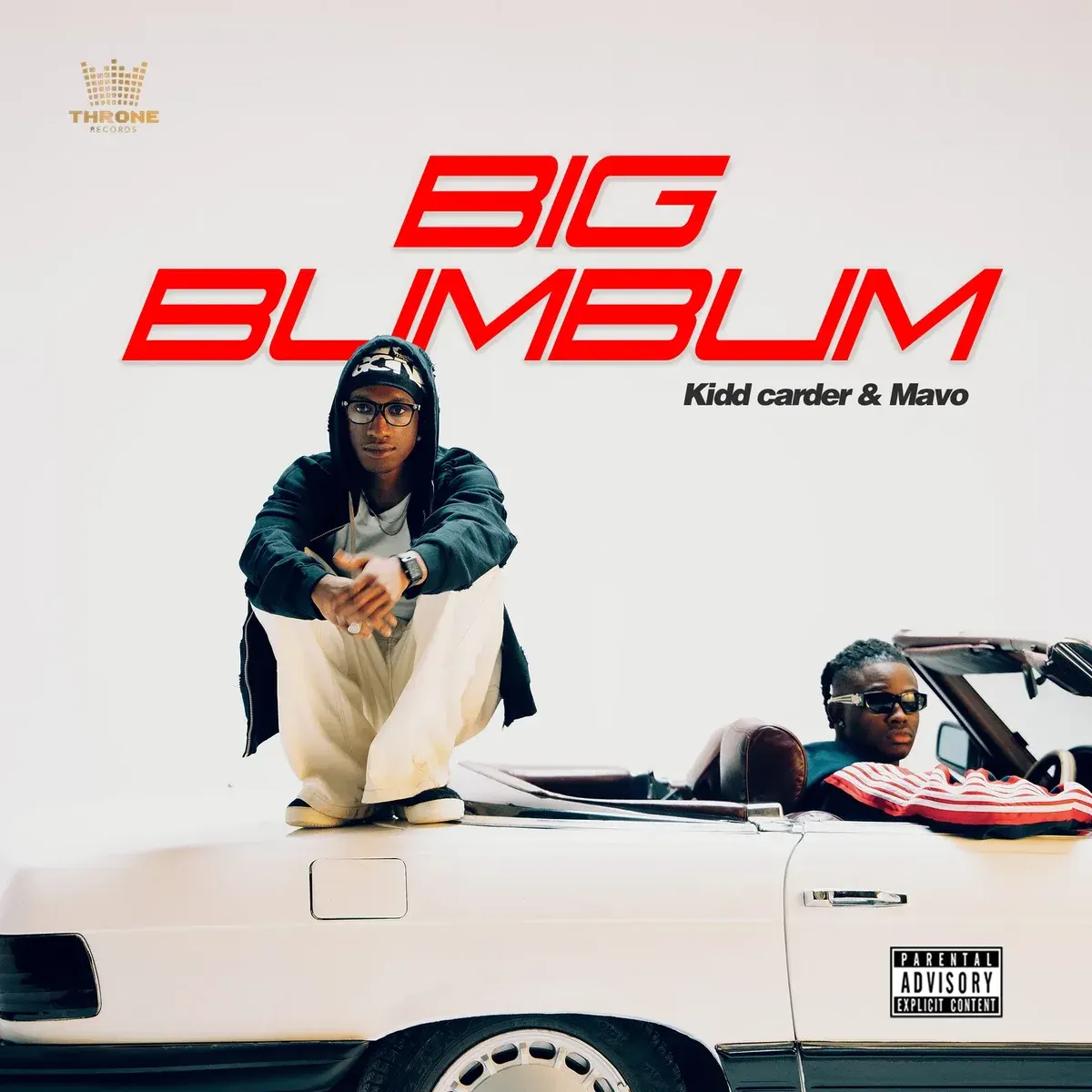 Kidd Carder – Big Bum Bum ft. Mavo