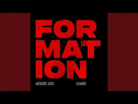 Adekunle Gold – Formation ft. Olamide