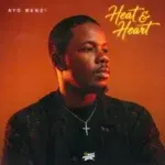 Ayo Benzi – Heat & Heart (EP)