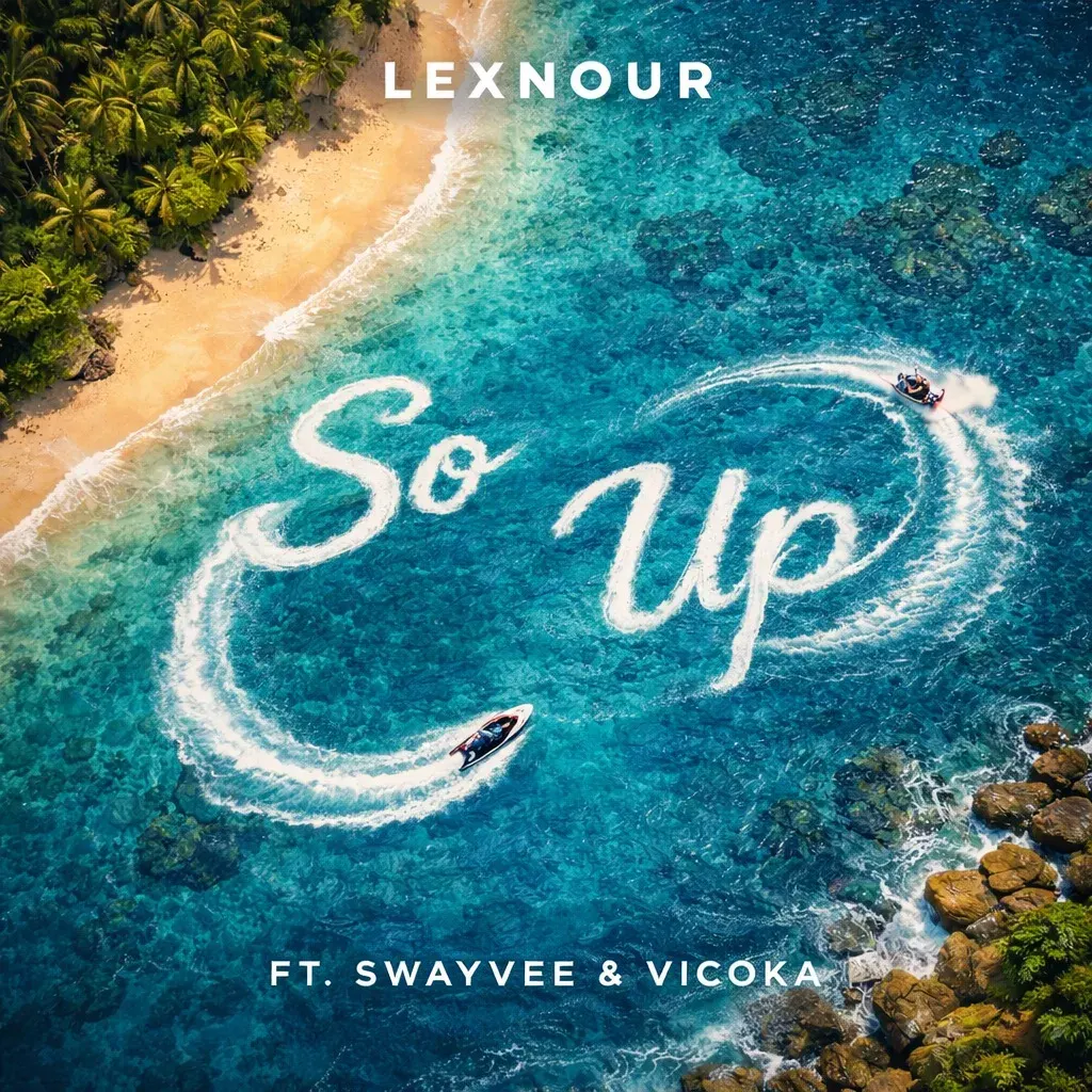 Lexnour – So Up ft. Swayvee & Vicoka